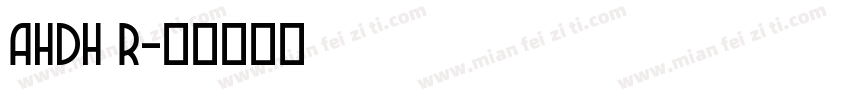 AaHouDiHei Regular字体转换